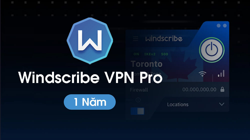 Tài khoản Windscribe VPN Pro 1 Năm