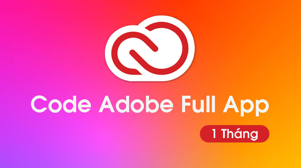 Adobe Creative Cloud (1 tháng)