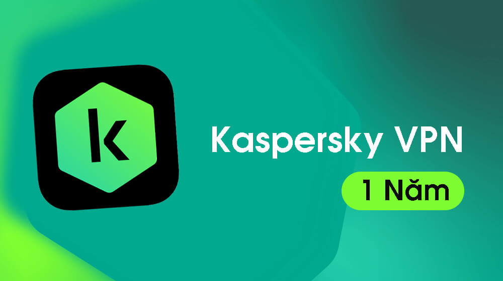 Kaspersky VPN Secure Connection 1 Năm